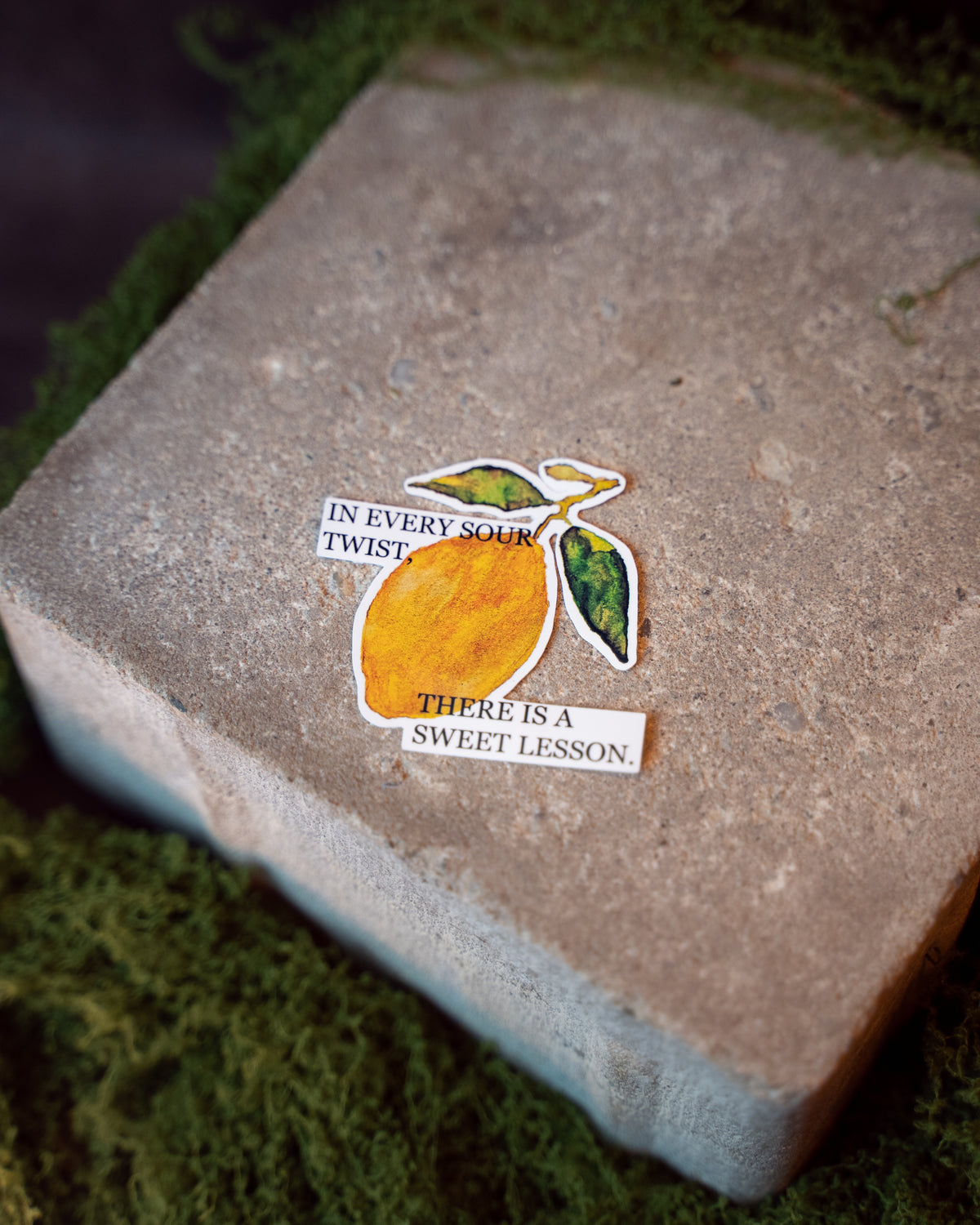 In Every Sour Twist, Is a Sweet Lesson. | Vinyl Sticker